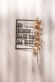 WANDBILD ,,schön dass du da bist‘‘ Natur